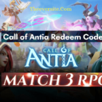 Call Of Antia Codes